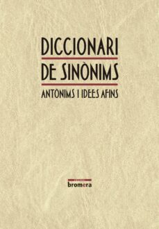 diccionari de sinonims, antonims i idees afins-9788498242171