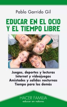 educar en el ocio y el tiempo libre-pablo garrido gil-9788498403671
