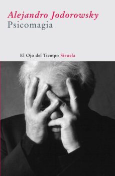 psicomagia-alejandro jodorowsky-9788498411171