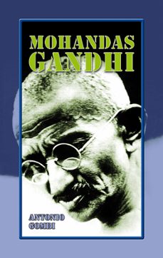 mohandas gandhi-antonio gombi-9788498421071