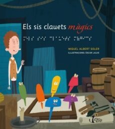 els sis clauets magics-oscar julve-9788498464771