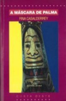 a máscara de palma-fina casalderrey-9788498658071