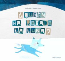 ¿quien ha robado la luna?-mario catelli-9788498710571