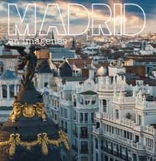 madrid en imagenes (español)-9788498734171