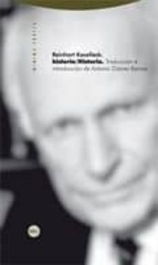historia / historia (2ª ed.)-reinhart koselleck-9788498791471
