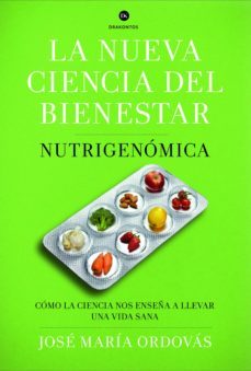 la nueva ciencia del bienestar (ebook)-jose maria ordovas-9788498926071