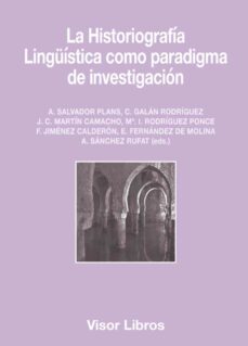 la historiografia: linguistica como paradigma de investigacion-9788498956771