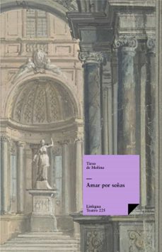descripcion amar por señas (ebook)-tirso de molina-9788498971071
