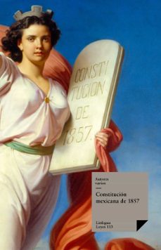 constitucion mexicana de 1857 (ebook)-9788498972771