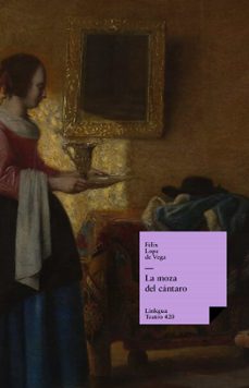 la moza del cantaro (ebook)-felix lope de vega y carpio-9788498977271