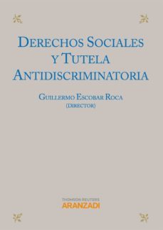derechos sociales y tutela antidiscriminatoria-9788499030371