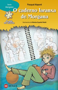 o caderno laranxa de morgana-pasqual alapont-9788499143071