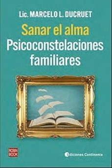 sanar el alma-marcelo l. ducruet-9788499177571