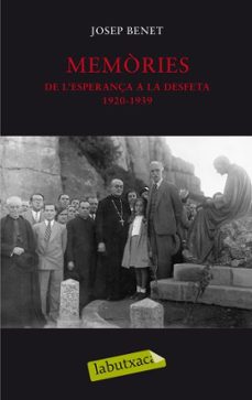 memories i. de l esperança a la desfeta (1920-1939)-9788499300771