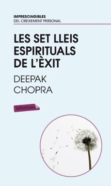 les set lleis espirituals de l exit-deepak chopra-9788499301471