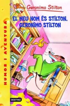 el meu nom és stilton, geronimo stilton (ebook)-geronimo stilton-9788499326771