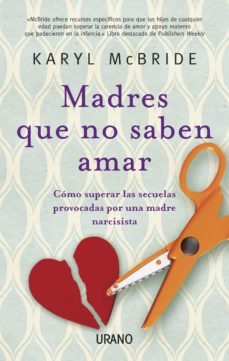 madres que no saben amar (ebook)-karyl mcbride-9788499446271