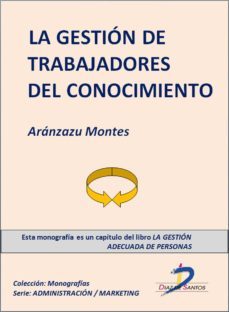 la gestión de los trabajadores del conocimiento (ebook)-aranzazu montes-9788499694771