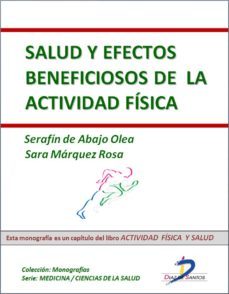 salud y efectos beneficiosos de la actividad fisica (ebook)-serafin de abajo olea-sara marquez rosa-9788499695471