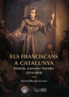 els franciscans a catalunya-agusti boadas llavat-9788499755571