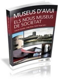 museus d avui. els nous museus de societat-9788499840871