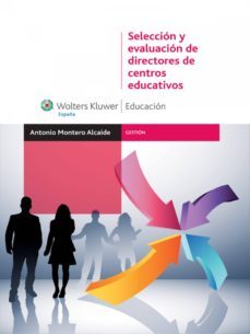seleccion y evaluacion de directores de centros educativos (ebook)-antonio montero alcaide-9788499870571