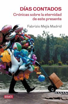 días contados (ebook)-fabrizio mejia madrid-9788499921471