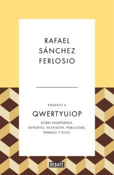 qwertyuiop (ensayos 4) (ebook)-rafael sanchez ferlosio-9788499926971