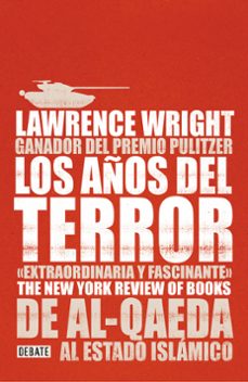 los años del terror: de al-qaeda al estado islamico-9788499927671