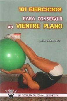 101 ejercicios para conseguir vientre plano-esther cardenas arias-9788499932071