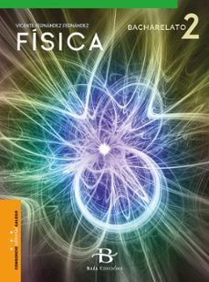 fisica 2º bacharelato-9788499953571