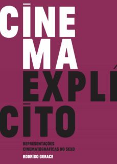 cinema explícito (ebook)-rodrigo gerace-9788527310871
