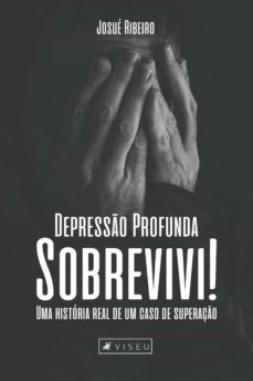depresso profunda sobrevivi! (ebook)-josue ribeiro-9788530000271