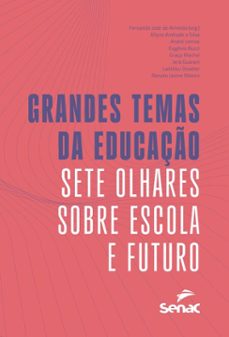 grandes temas da educaço (ebook)-fernando josé de almeida-allyne andrade e silva-andré lemos-9788539656271
