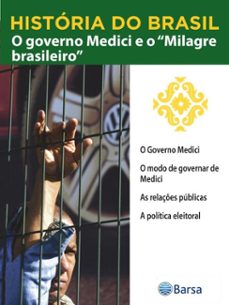 historia do brasil - livro iv - o governo medici e o milagre brasileiro o governo medici (ebook)-editora planeta do brasil-9788542236071