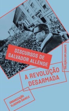 a revoluço desarmada (ebook)-salvador allende-9788571260771