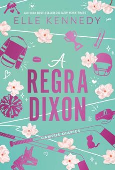 a regra dixon (ebook)-elle kennedy-9788584395071