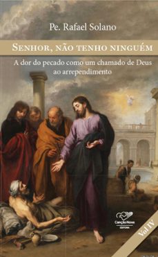 senhor, no tenho ninguem - vol iv (ebook)-rafael solano-9788594630971
