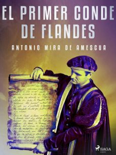 el primer conde de flandes (ebook)-antonio mira de amescua-9788726661071