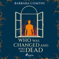 who was changed and who was dead (audiolibro)-barbara comyns-9788728572771