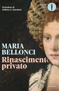 rinascimento privato-maria bellonci-9788804752271
