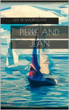pierre and jean (ebook)-guy de maupassant-9788827566671