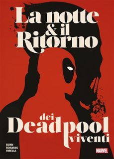 la notte &amp; il ritorno dei deadpool viventi (ebook)-ramon rosanas-9788828795971