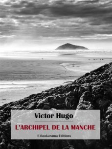 larchipel de la manche (ebook)-victor hugo-9788832585971