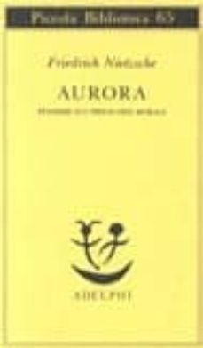 aurora. pensieri sui pregiudizi morali-9788845903571