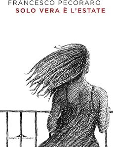 solo vera è l estate-francesco pecoraro-9788868338671