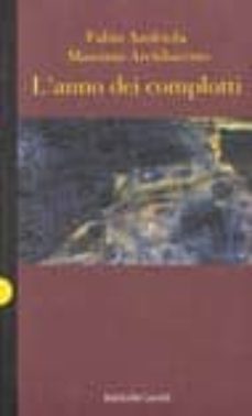 l anno dei complotti-fabio andriola-massimo arcidiacono-9788880890171