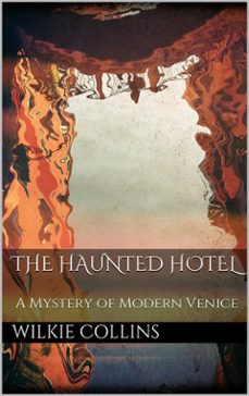 the haunted hotel (ebook)-wilkie collins-wilkie collins-9788892551671