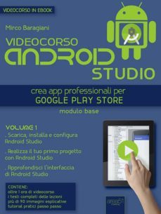 videocorso android studio. volume 1 (ebook)-9788893310871