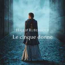 le cinque donne (audiolibro)-hallie rubenhold-9789180122771